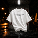 Stop Making Them Famous Tee